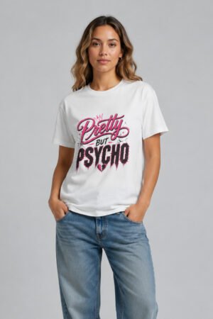 Pretty But Psycho Graphic Tee — Bold Pink Horror Script Shirt